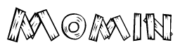 The image contains the name Momin written in a decorative, stylized font with a hand-drawn appearance. The lines are made up of what appears to be planks of wood, which are nailed together