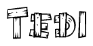 The image contains the name Tedi written in a decorative, stylized font with a hand-drawn appearance. The lines are made up of what appears to be planks of wood, which are nailed together