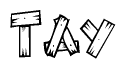The image contains the name Tay written in a decorative, stylized font with a hand-drawn appearance. The lines are made up of what appears to be planks of wood, which are nailed together