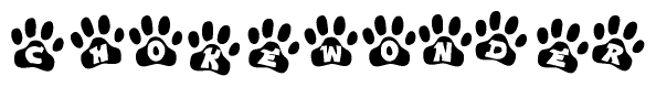 The image shows a series of animal paw prints arranged in a horizontal line. Each paw print contains a letter, and together they spell out the word Chokewonder.