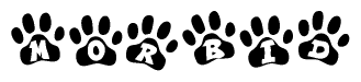 The image shows a series of animal paw prints arranged horizontally. Within each paw print, there's a letter; together they spell Morbid