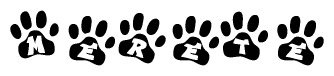 The image shows a row of animal paw prints, each containing a letter. The letters spell out the word Merete within the paw prints.