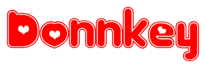 The image is a red and white graphic with the word Donnkey written in a decorative script. Each letter in  is contained within its own outlined bubble-like shape. Inside each letter, there is a white heart symbol.