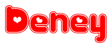 The image is a red and white graphic with the word Deney written in a decorative script. Each letter in  is contained within its own outlined bubble-like shape. Inside each letter, there is a white heart symbol.