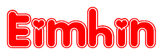 The image is a red and white graphic with the word Eimhin written in a decorative script. Each letter in  is contained within its own outlined bubble-like shape. Inside each letter, there is a white heart symbol.