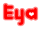 The image is a red and white graphic with the word Eya written in a decorative script. Each letter in  is contained within its own outlined bubble-like shape. Inside each letter, there is a white heart symbol.