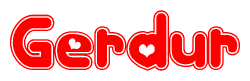 The image is a red and white graphic with the word Gerdur written in a decorative script. Each letter in  is contained within its own outlined bubble-like shape. Inside each letter, there is a white heart symbol.