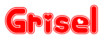 The image is a red and white graphic with the word Grisel written in a decorative script. Each letter in  is contained within its own outlined bubble-like shape. Inside each letter, there is a white heart symbol.