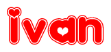 The image is a clipart featuring the word Ivan written in a stylized font with a heart shape replacing inserted into the center of each letter. The color scheme of the text and hearts is red with a light outline.