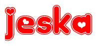 The image is a red and white graphic with the word Jeska written in a decorative script. Each letter in  is contained within its own outlined bubble-like shape. Inside each letter, there is a white heart symbol.