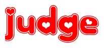 The image is a red and white graphic with the word Judge written in a decorative script. Each letter in  is contained within its own outlined bubble-like shape. Inside each letter, there is a white heart symbol.