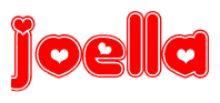 The image is a red and white graphic with the word Joella written in a decorative script. Each letter in  is contained within its own outlined bubble-like shape. Inside each letter, there is a white heart symbol.