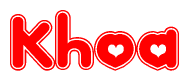 The image is a red and white graphic with the word Khoa written in a decorative script. Each letter in  is contained within its own outlined bubble-like shape. Inside each letter, there is a white heart symbol.