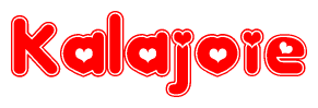 The image is a red and white graphic with the word Kalajoie written in a decorative script. Each letter in  is contained within its own outlined bubble-like shape. Inside each letter, there is a white heart symbol.