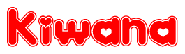 The image is a red and white graphic with the word Kiwana written in a decorative script. Each letter in  is contained within its own outlined bubble-like shape. Inside each letter, there is a white heart symbol.