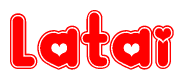 The image is a red and white graphic with the word Latai written in a decorative script. Each letter in  is contained within its own outlined bubble-like shape. Inside each letter, there is a white heart symbol.