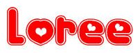 The image is a red and white graphic with the word Loree written in a decorative script. Each letter in  is contained within its own outlined bubble-like shape. Inside each letter, there is a white heart symbol.