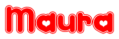 The image is a red and white graphic with the word Maura written in a decorative script. Each letter in  is contained within its own outlined bubble-like shape. Inside each letter, there is a white heart symbol.
