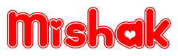 The image is a clipart featuring the word Mishak written in a stylized font with a heart shape replacing inserted into the center of each letter. The color scheme of the text and hearts is red with a light outline.