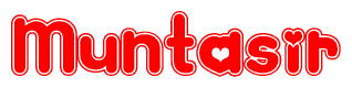The image is a red and white graphic with the word Muntasir written in a decorative script. Each letter in  is contained within its own outlined bubble-like shape. Inside each letter, there is a white heart symbol.
