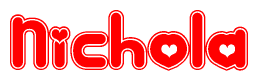 The image is a red and white graphic with the word Nichola written in a decorative script. Each letter in  is contained within its own outlined bubble-like shape. Inside each letter, there is a white heart symbol.