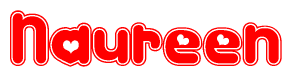 The image is a red and white graphic with the word Naureen written in a decorative script. Each letter in  is contained within its own outlined bubble-like shape. Inside each letter, there is a white heart symbol.