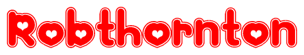 The image is a red and white graphic with the word Robthornton written in a decorative script. Each letter in  is contained within its own outlined bubble-like shape. Inside each letter, there is a white heart symbol.