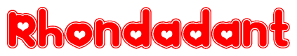 The image is a red and white graphic with the word Rhondadant written in a decorative script. Each letter in  is contained within its own outlined bubble-like shape. Inside each letter, there is a white heart symbol.