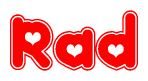 The image is a red and white graphic with the word Rad written in a decorative script. Each letter in  is contained within its own outlined bubble-like shape. Inside each letter, there is a white heart symbol.