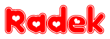 The image is a clipart featuring the word Radek written in a stylized font with a heart shape replacing inserted into the center of each letter. The color scheme of the text and hearts is red with a light outline.