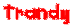 The image is a red and white graphic with the word Trandy written in a decorative script. Each letter in  is contained within its own outlined bubble-like shape. Inside each letter, there is a white heart symbol.