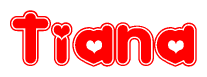 The image displays the word Tiana written in a stylized red font with hearts inside the letters.