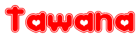 The image displays the word Tawana written in a stylized red font with hearts inside the letters.