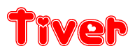 The image displays the word Tiver written in a stylized red font with hearts inside the letters.