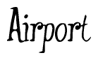 The image contains the word 'Airport' written in a cursive, stylized font.