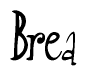 The image contains the word 'Brea' written in a cursive, stylized font.