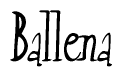 The image is a stylized text or script that reads 'Ballena' in a cursive or calligraphic font.