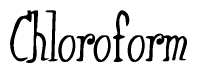 The image is of the word Chloroform stylized in a cursive script.
