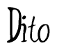 The image contains the word 'Dito' written in a cursive, stylized font.