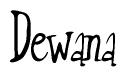 The image is of the word Dewana stylized in a cursive script.