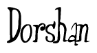 The image is of the word Dorshan stylized in a cursive script.