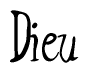 The image is of the word Dieu stylized in a cursive script.
