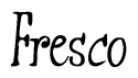 The image is of the word Fresco stylized in a cursive script.