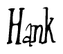 The image is of the word Hank stylized in a cursive script.