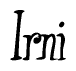 The image is of the word Irni stylized in a cursive script.