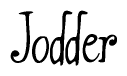 The image contains the word 'Jodder' written in a cursive, stylized font.