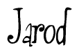 The image is a stylized text or script that reads 'Jarod' in a cursive or calligraphic font.