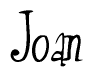 The image is a stylized text or script that reads 'Joan' in a cursive or calligraphic font.