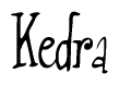 The image is of the word Kedra stylized in a cursive script.