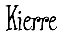 The image is a stylized text or script that reads 'Kierre' in a cursive or calligraphic font.